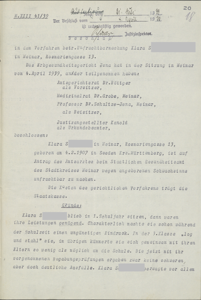Beschluss des Erbgesundheitsgerichts vom 4. April 1939, dass Klara S. sich wegen "angeborenen Schwachsinns" sterilisieren lassen muss. Dem Beschluss ist eine Nennung der vermeintlichen Gründe angefügt.